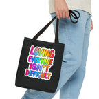 Loving Everyone Isn't Difficult Tote Bag