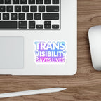 Die-Cut Stickers - TRANS VISIBILITY SAVES LIVES