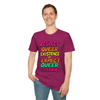 Respect Queer Existence or Expect Queer Resistance T-Shirt