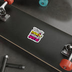 Die-Cut Stickers - You Don't Know Me Enough to Hate Me