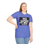 No More Lies T-Shirt — Bold Protest Graphic Tee
