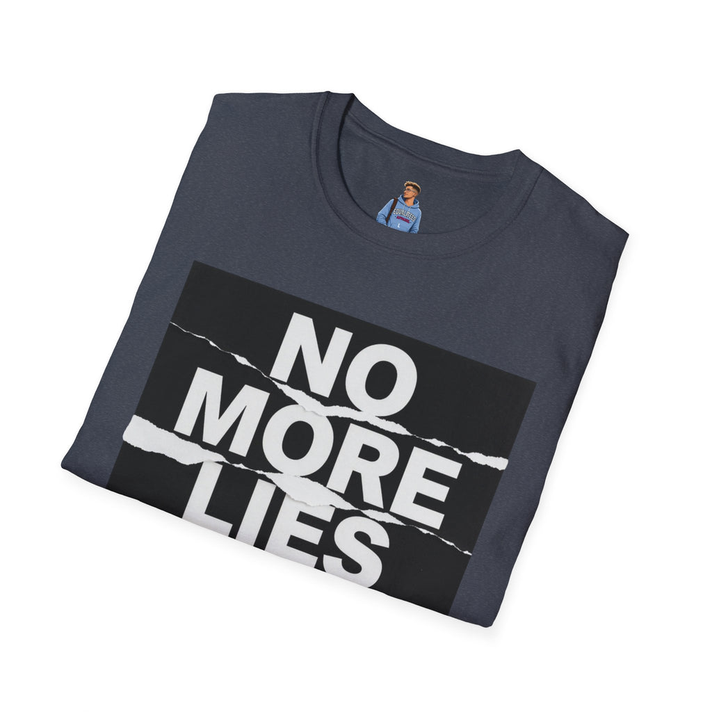 No More Lies T-Shirt — Bold Protest Graphic Tee