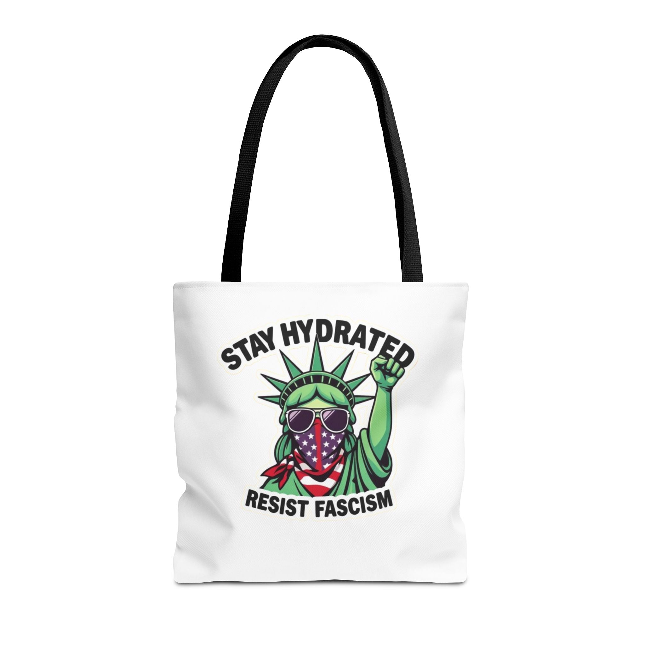 Stay Hydrated, Resist Fascism Design - Tote Bag