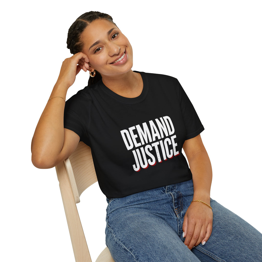 Demand Justice T-Shirt — Bold Protest Tee for Activists & Social Justice Supporters