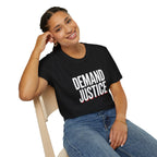 Demand Justice T-Shirt — Bold Protest Tee for Activists & Social Justice Supporters