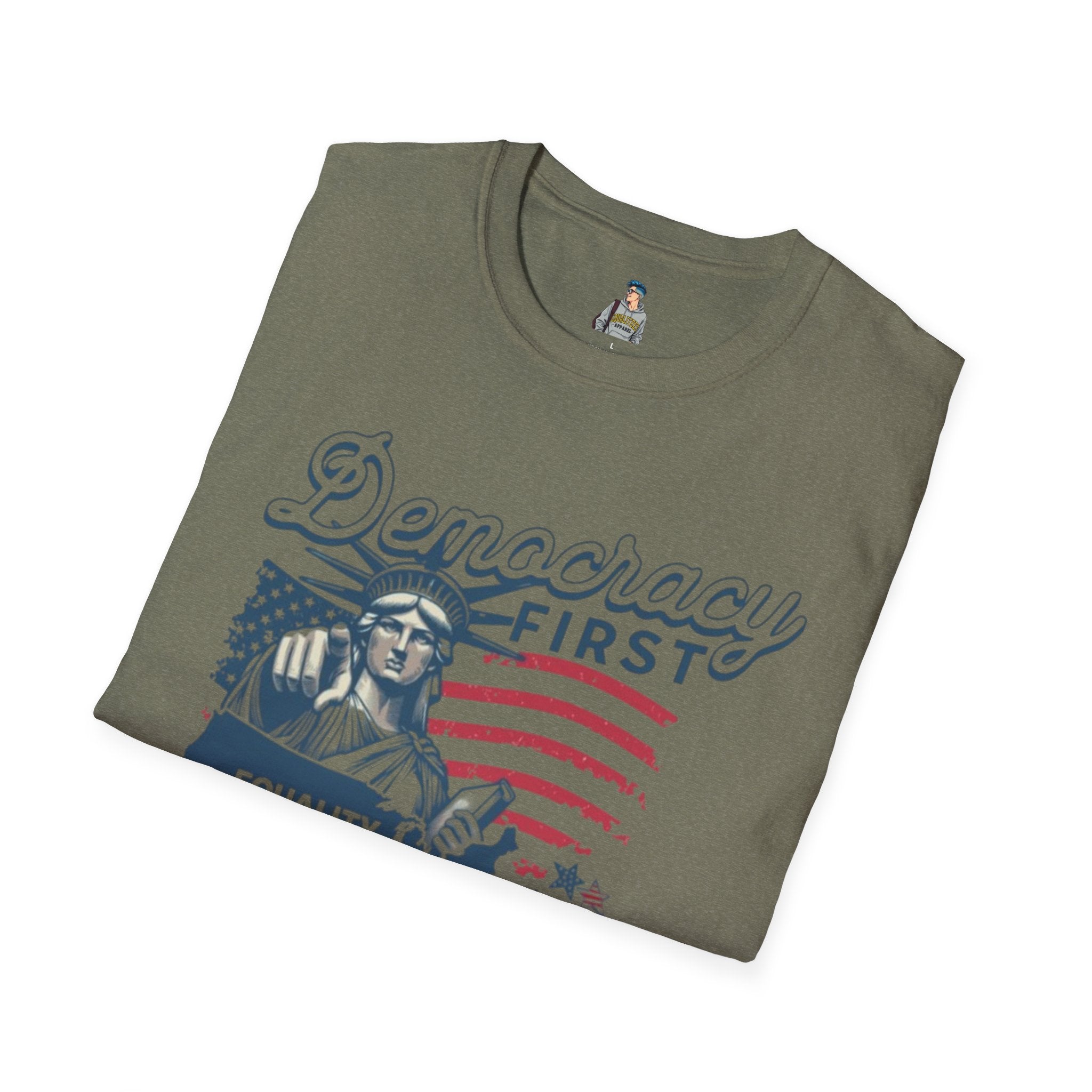 Democracy First T-Shirt | Unisex Softstyle Tee for Equality & Justice