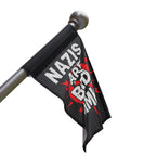 Nazis are Bad Protest Flag