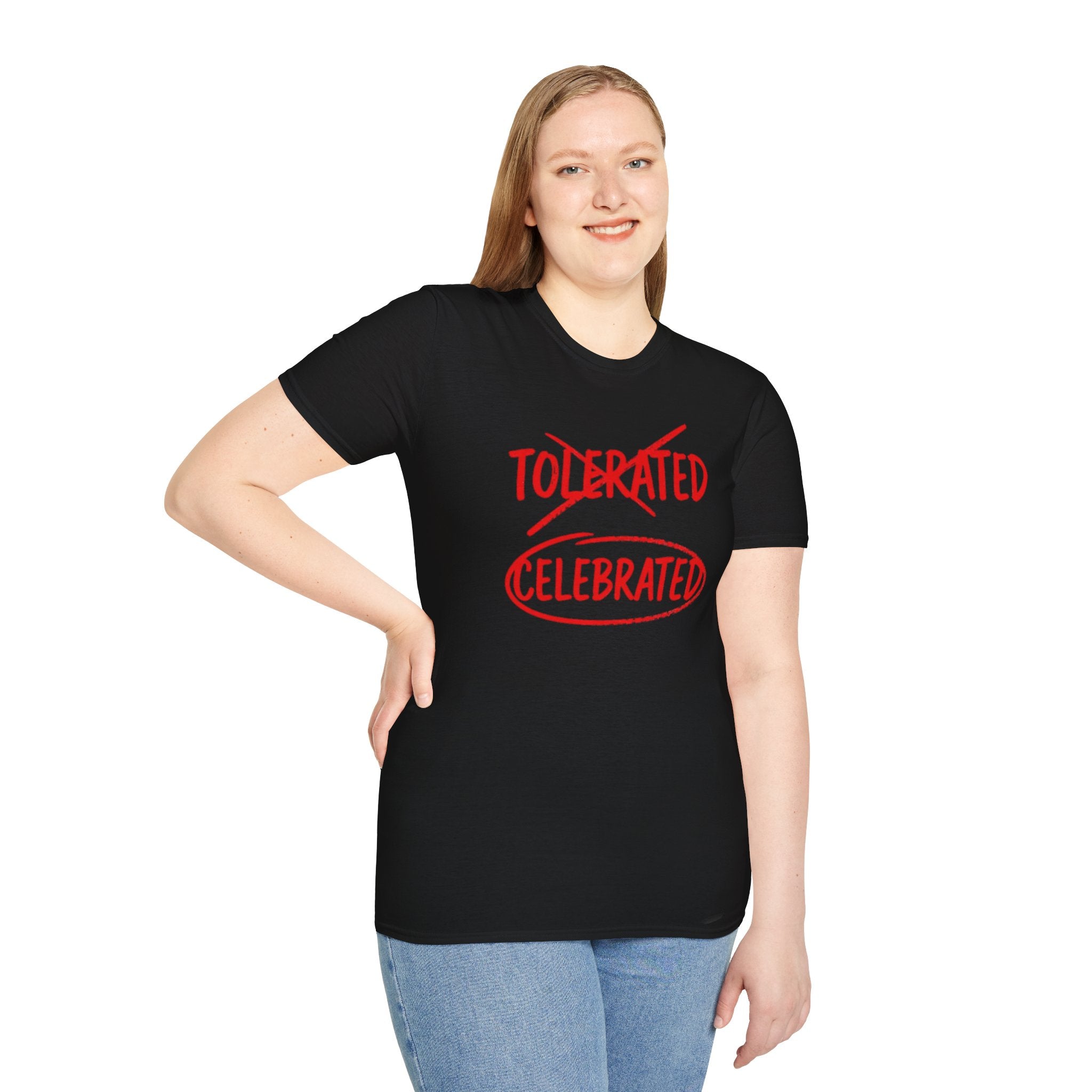 Not Tolerated. Celebrated. T-Shirt