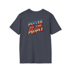 Power to the People Unisex Softstyle T-Shirt Classic Protest Tee