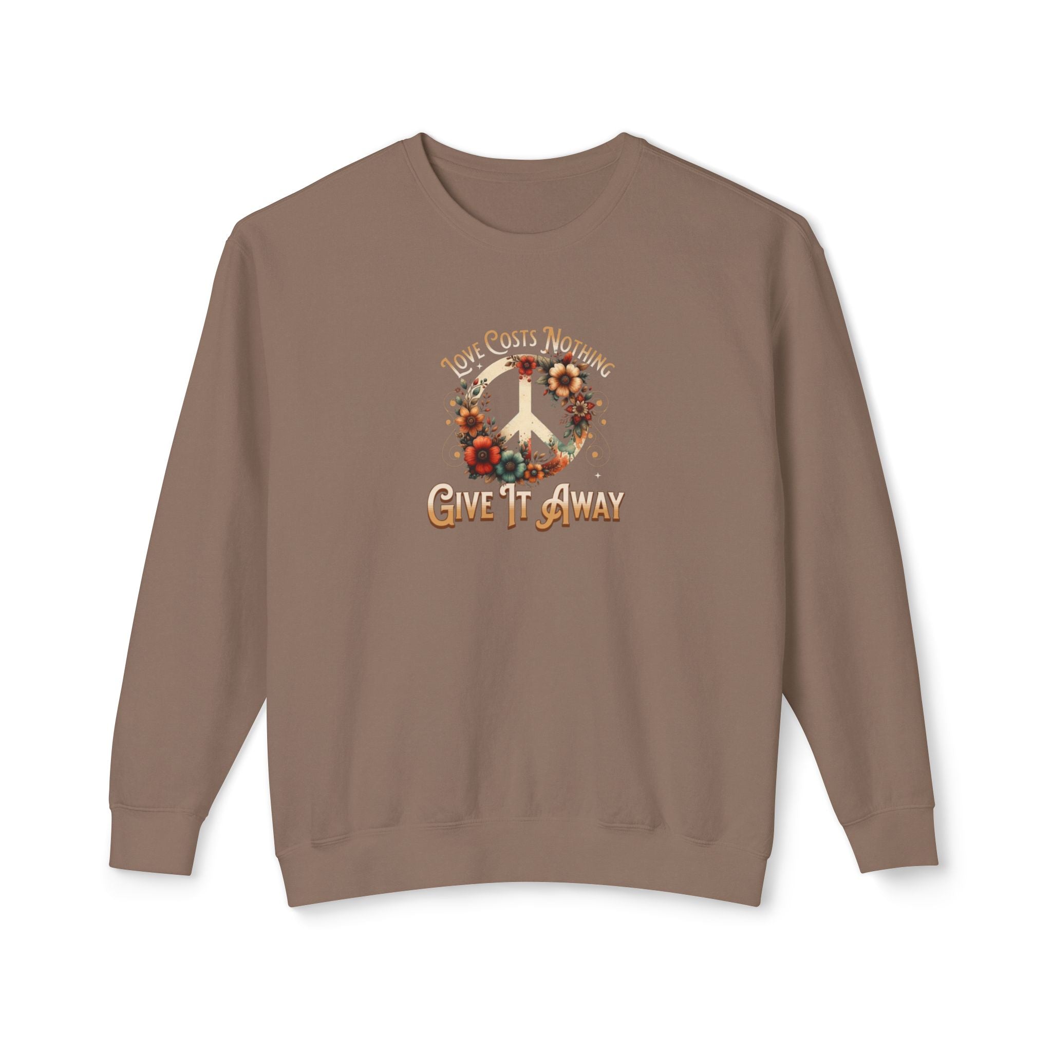 Unisex Lightweight Crewneck Sweatshirt - 'Love Costs Nothing, Give It Away' Inspirational Sweatshirt