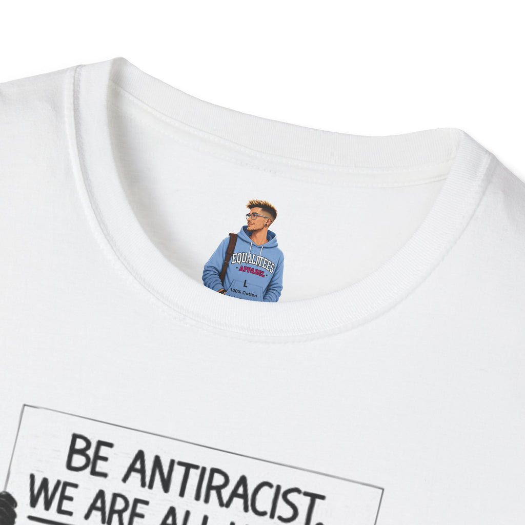 Be Antiracist T-Shirt