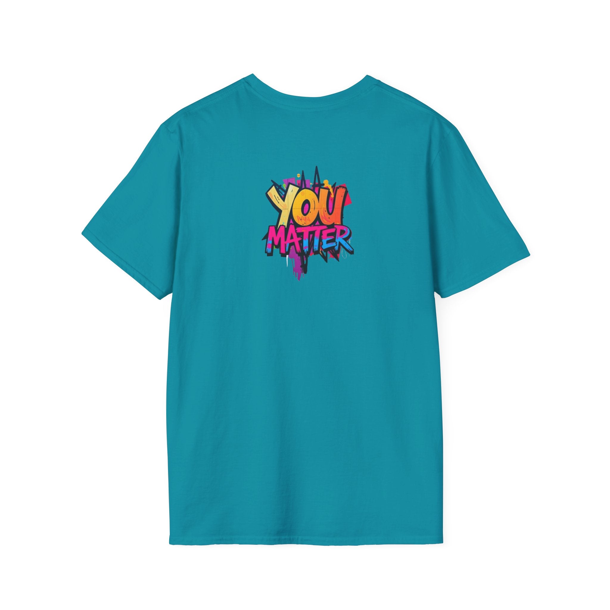 You Matter, You Are Enough. Unisex Softstyle T-Shirt