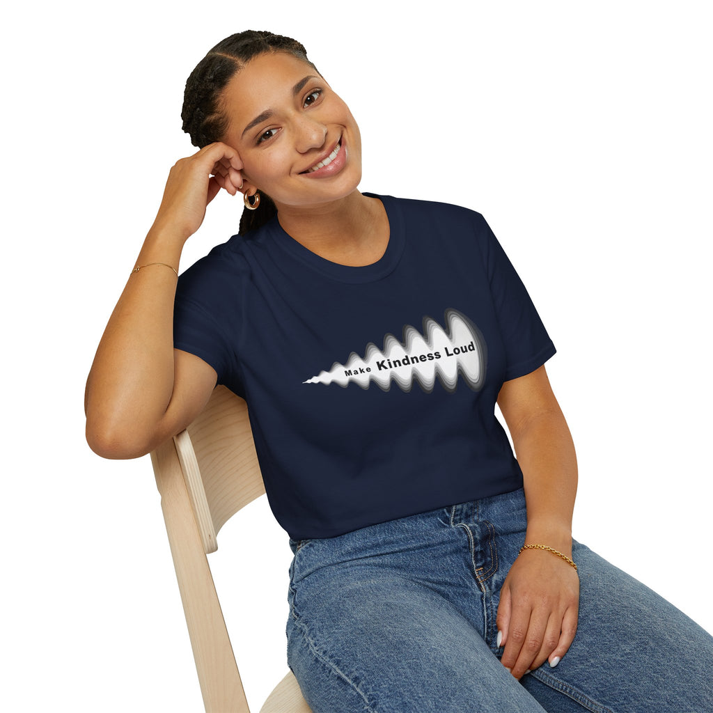 Make Kindness Loud T-Shirt