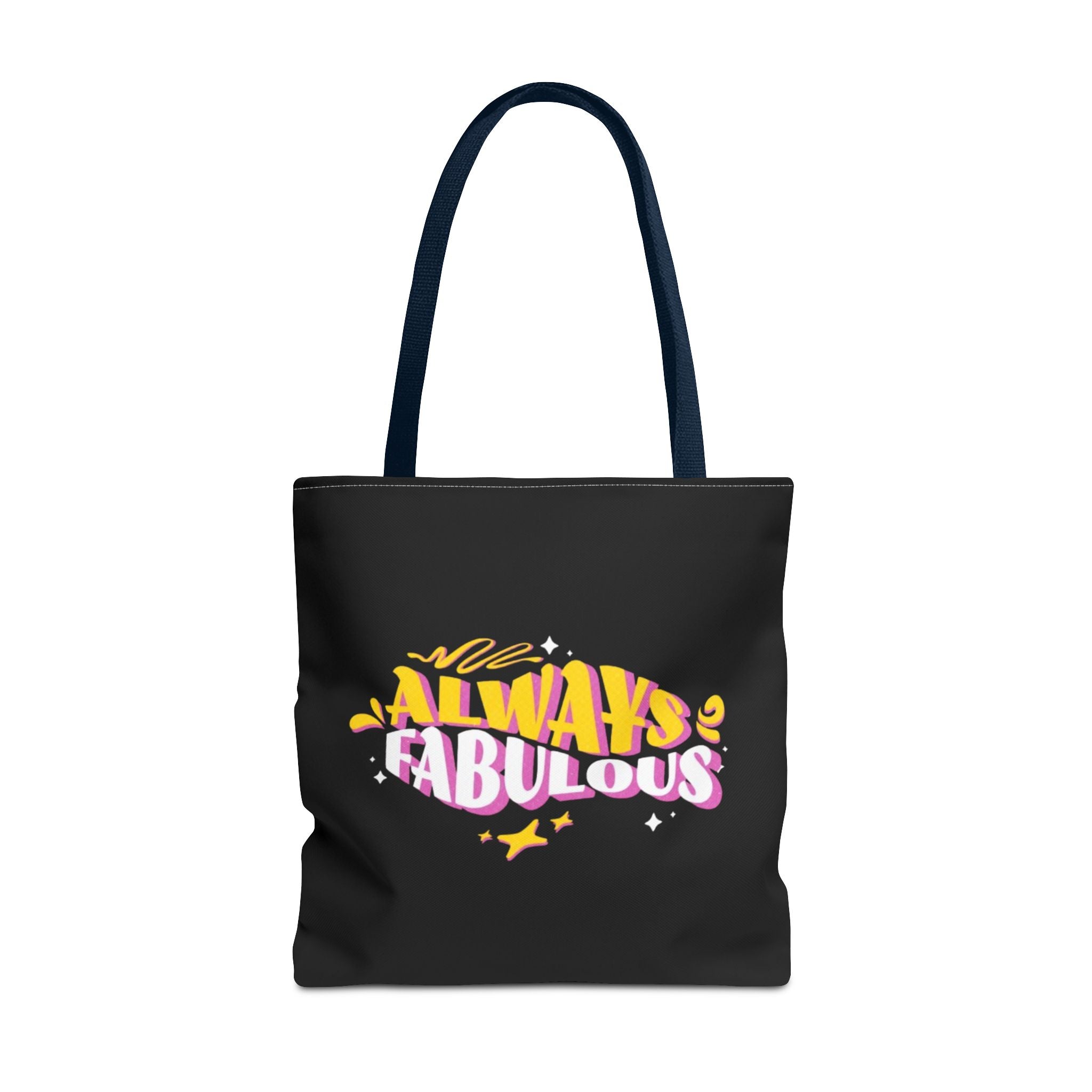 Always Fabulous Text Design tote bag