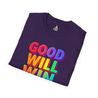 Unisex Softstyle T-Shirt - ' Rainbow Good Will Win' Positive Message Tee