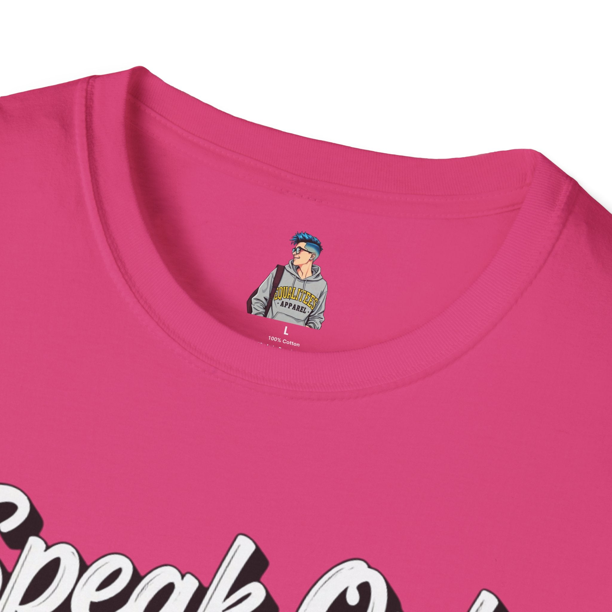 Speak Out T-Shirt Even If Your Voice Shakes
