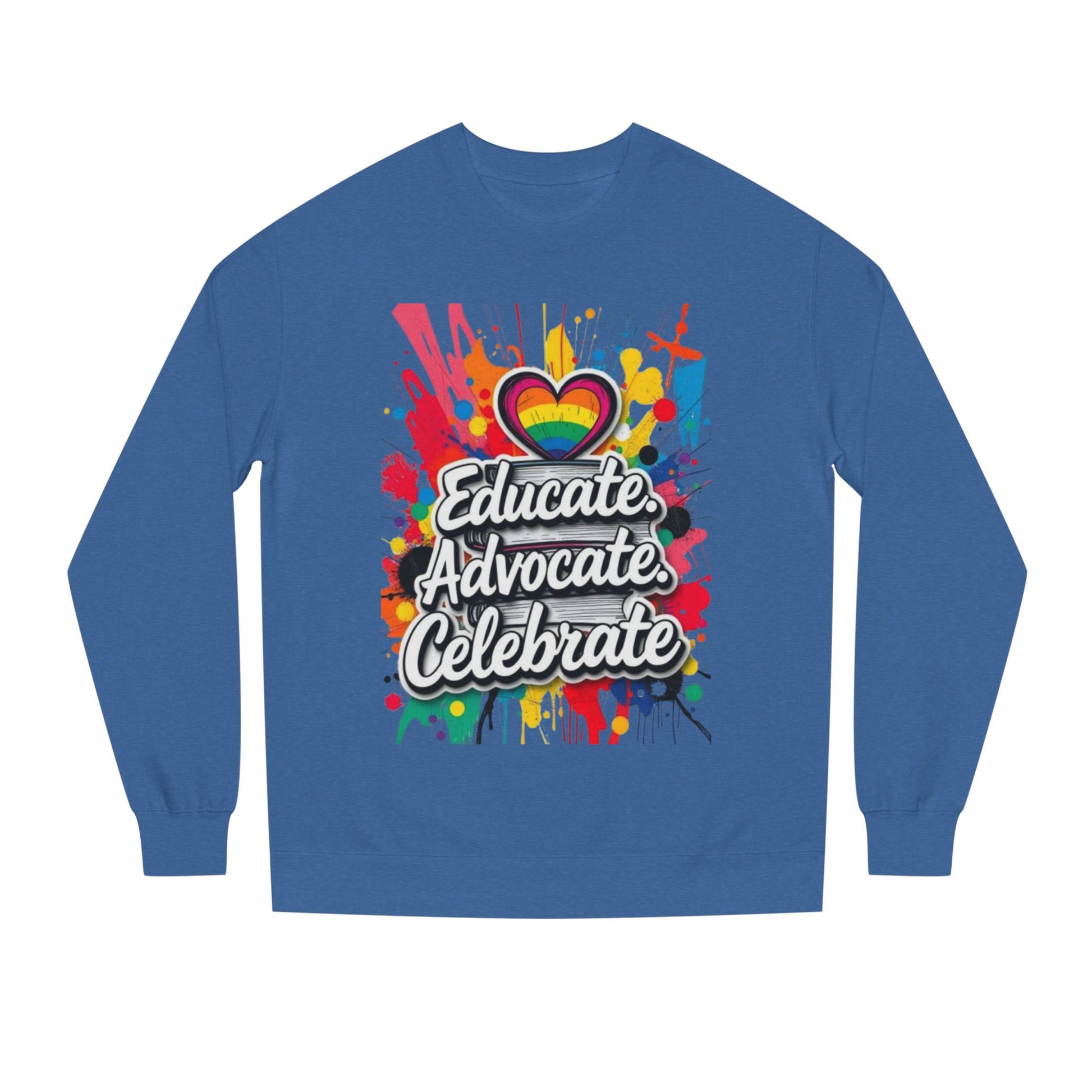 Educate, Advocate, Celebrate Unisex Crew Neck Sweatshirt - Empowerment Apparel