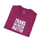 Trans Lives Matter Unisex Softstyle T-Shirt - Support LGBTQ+ Rights