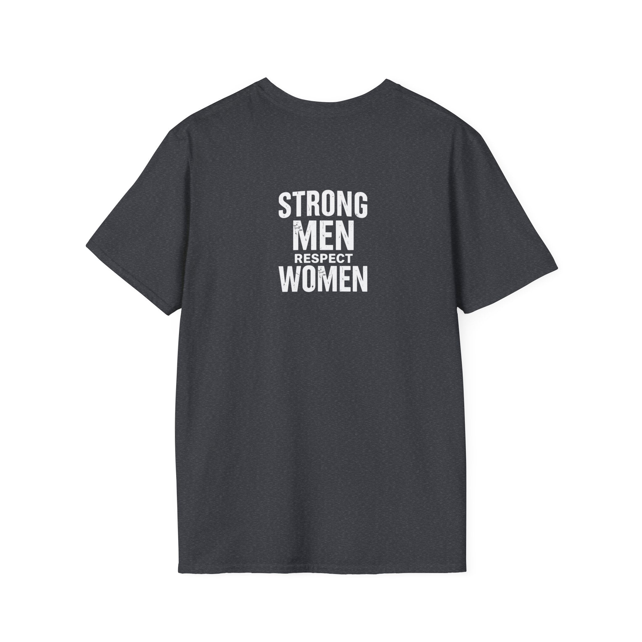 I Am The Bear, Strong Men Respect Women Unisex Softstyle T-Shirt