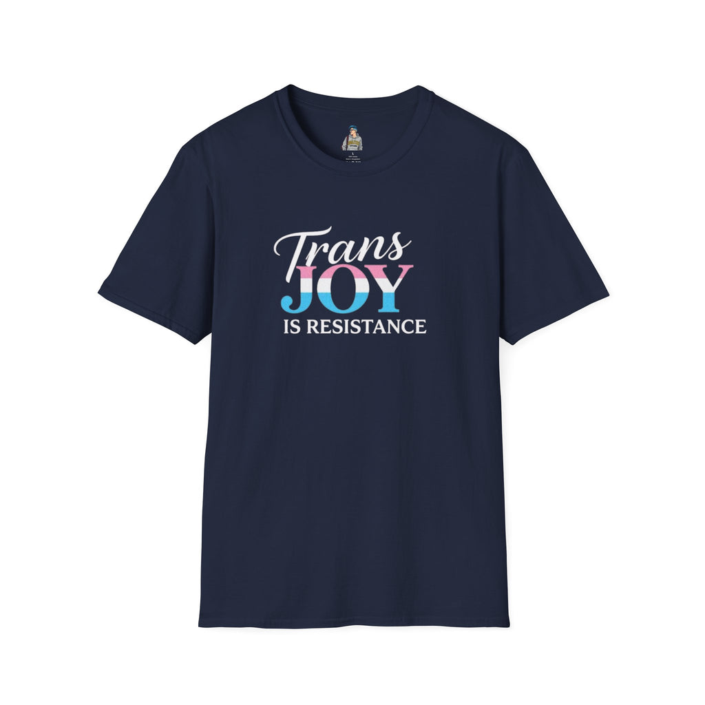 Trans Joy is Resistance Unisex T-Shirt - Celebrate Love and Empowerment