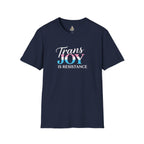 Trans Joy is Resistance Unisex T-Shirt - Celebrate Love and Empowerment