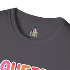 QUEER PEOPLE BELONG EVERYWHERE T-Shirt