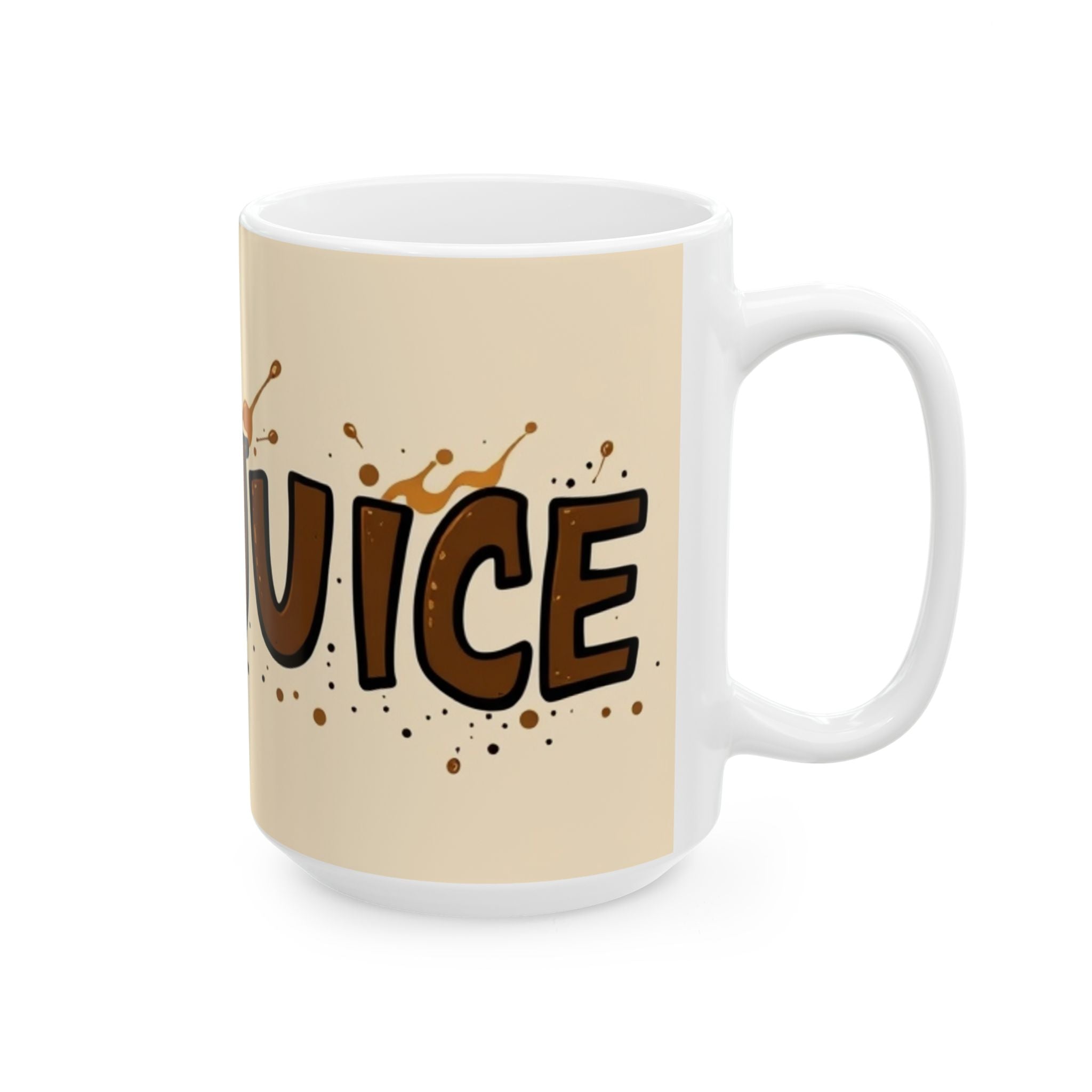 Life Juice - Ceramic Mug - Perfect Gift for Coffee Lovers