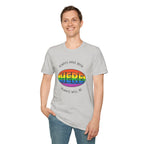 Pride T-Shirt, Here. Always Have Been, Always Will Be.