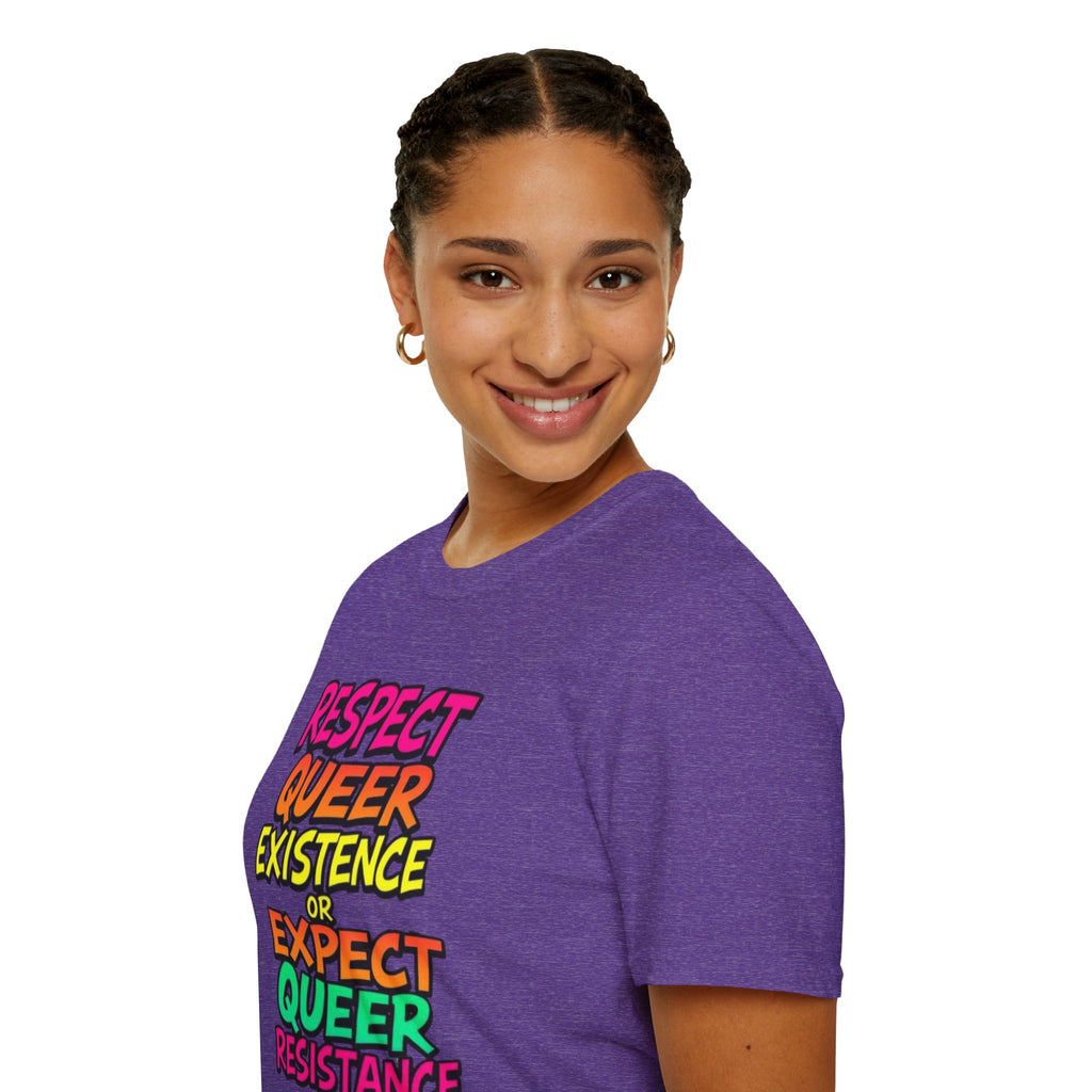 Respect Queer Existence or Expect Queer Resistance T-Shirt