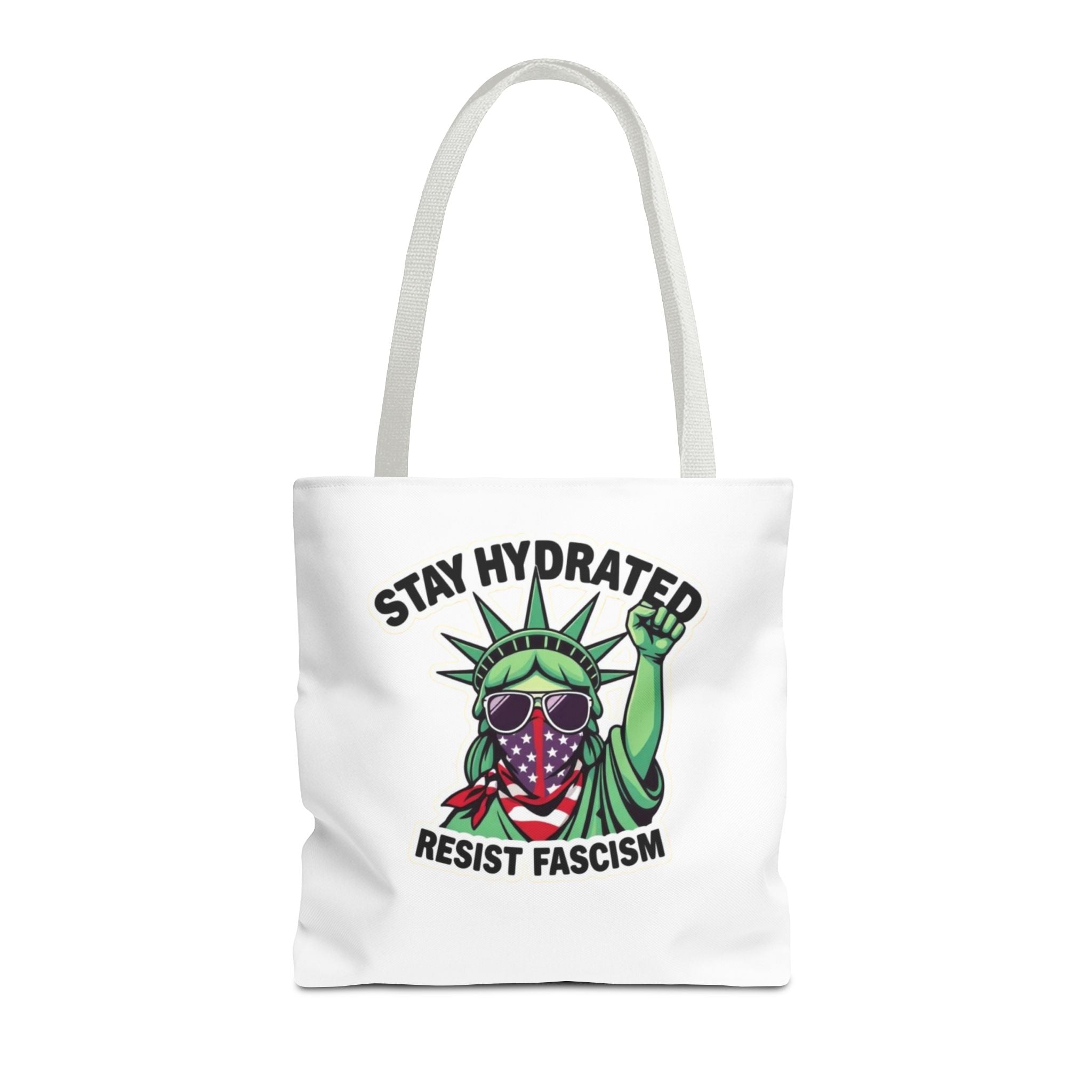 Stay Hydrated, Resist Fascism Design - Tote Bag