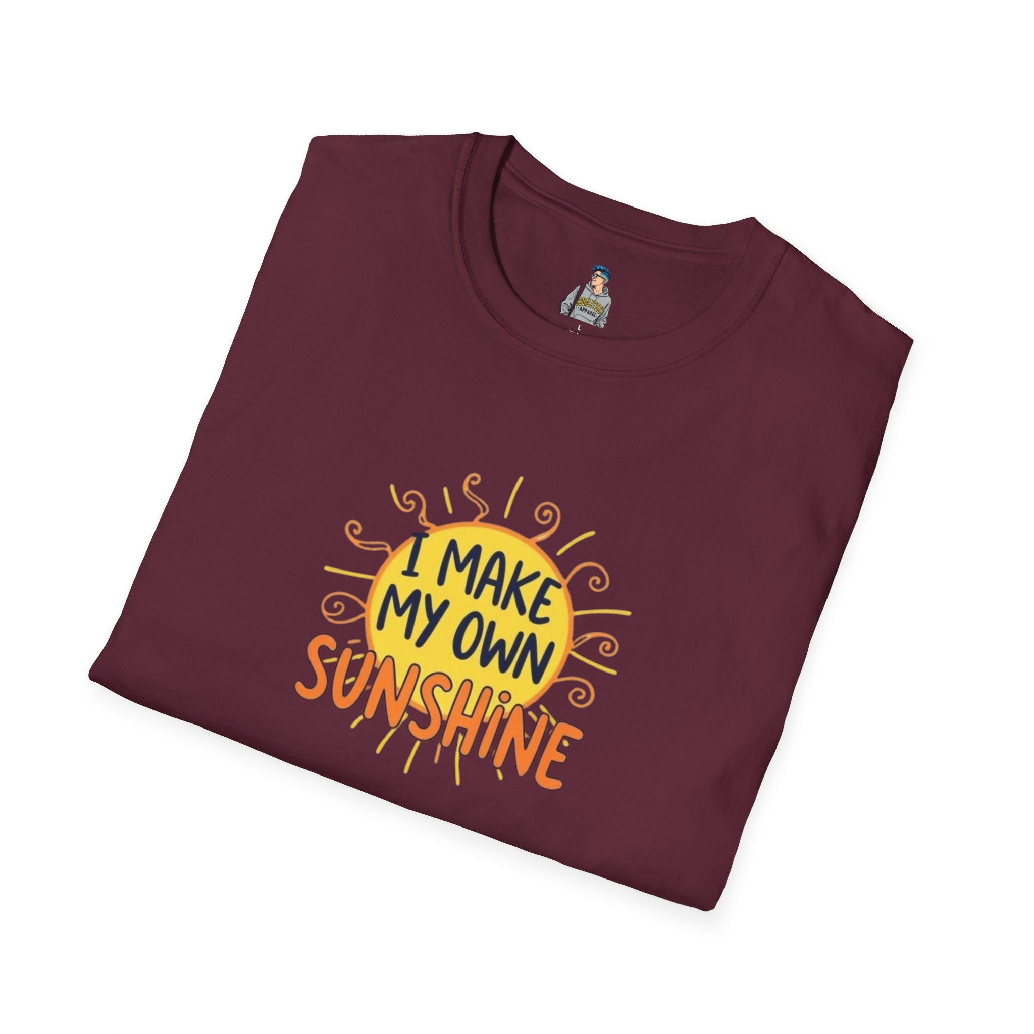 I Make My Own Sunshine T-Shirt
