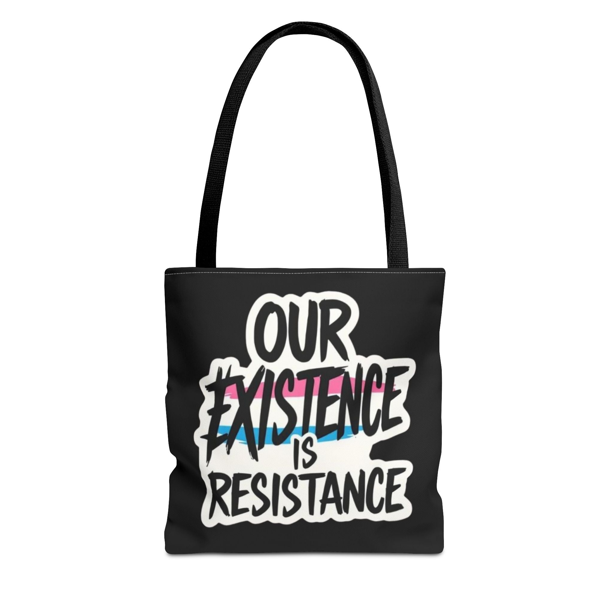 Our Existence Is Resistance Trans Protest Tote Bag
