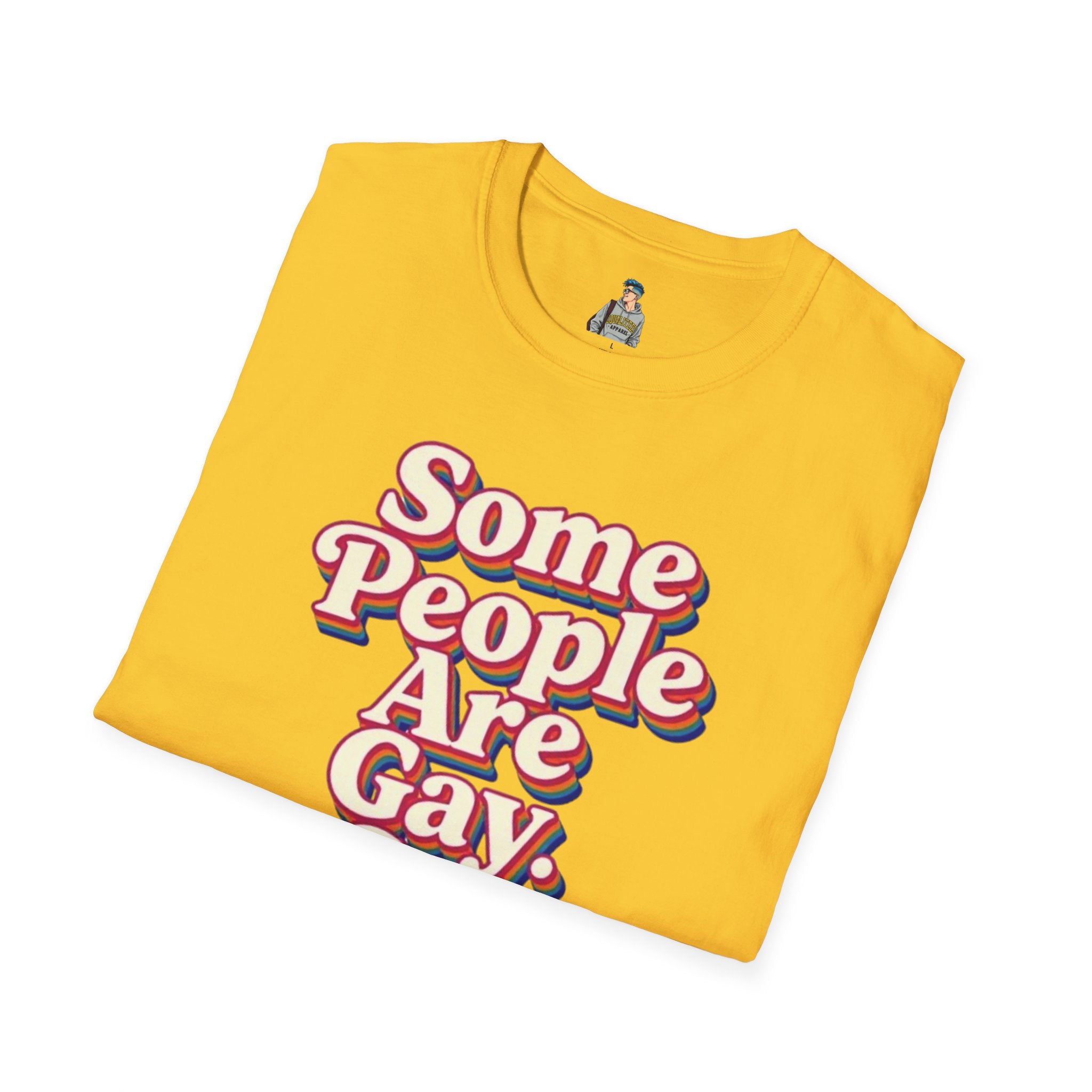 Some People Are Gay, Get Over It T-Shirt