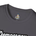 Unisex Softstyle T-Shirt - "Democracy Matters" & " We The People Are Pissed Off" Graphic Tee