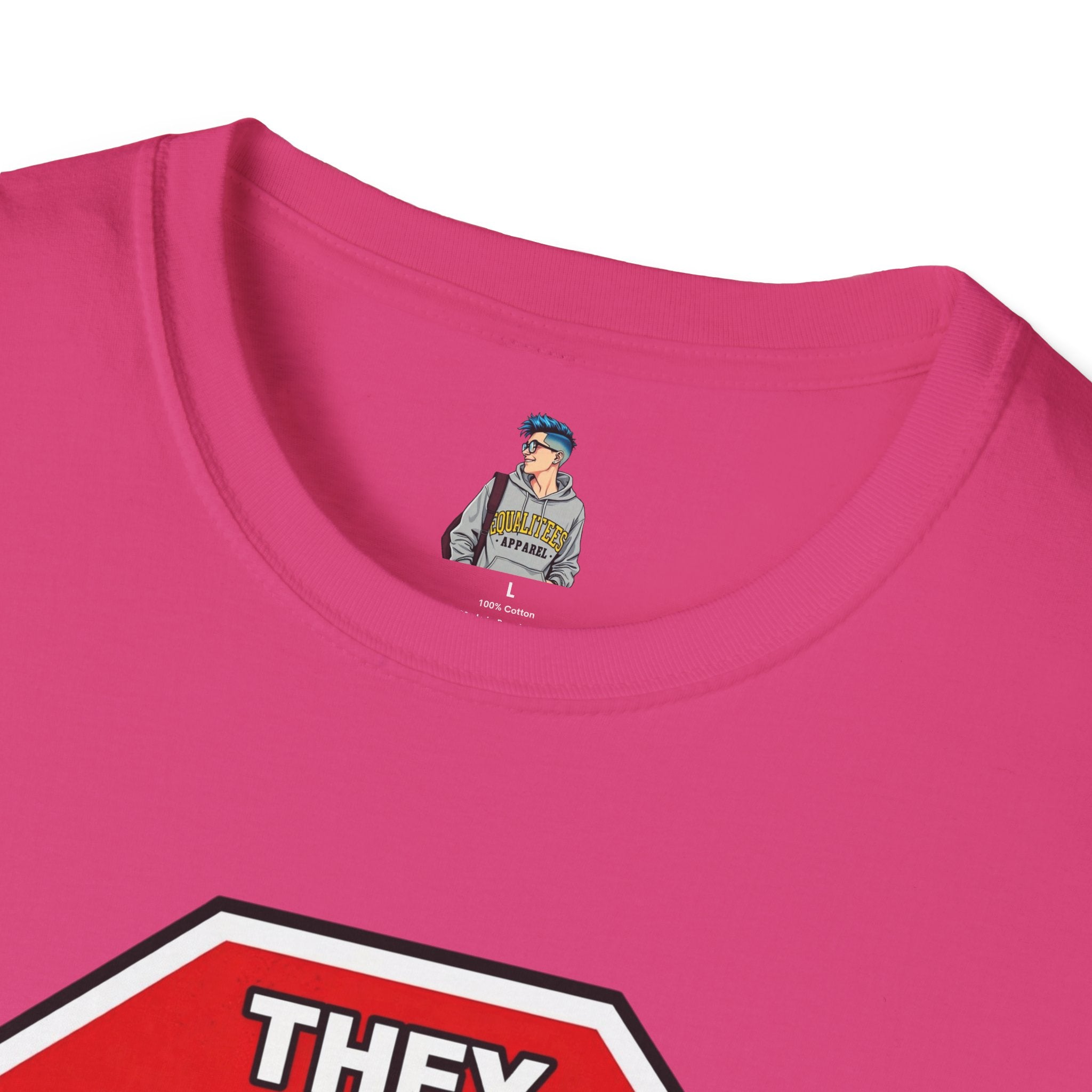 They Said Stop You Will Stop T-Shirt - Consent Awareness