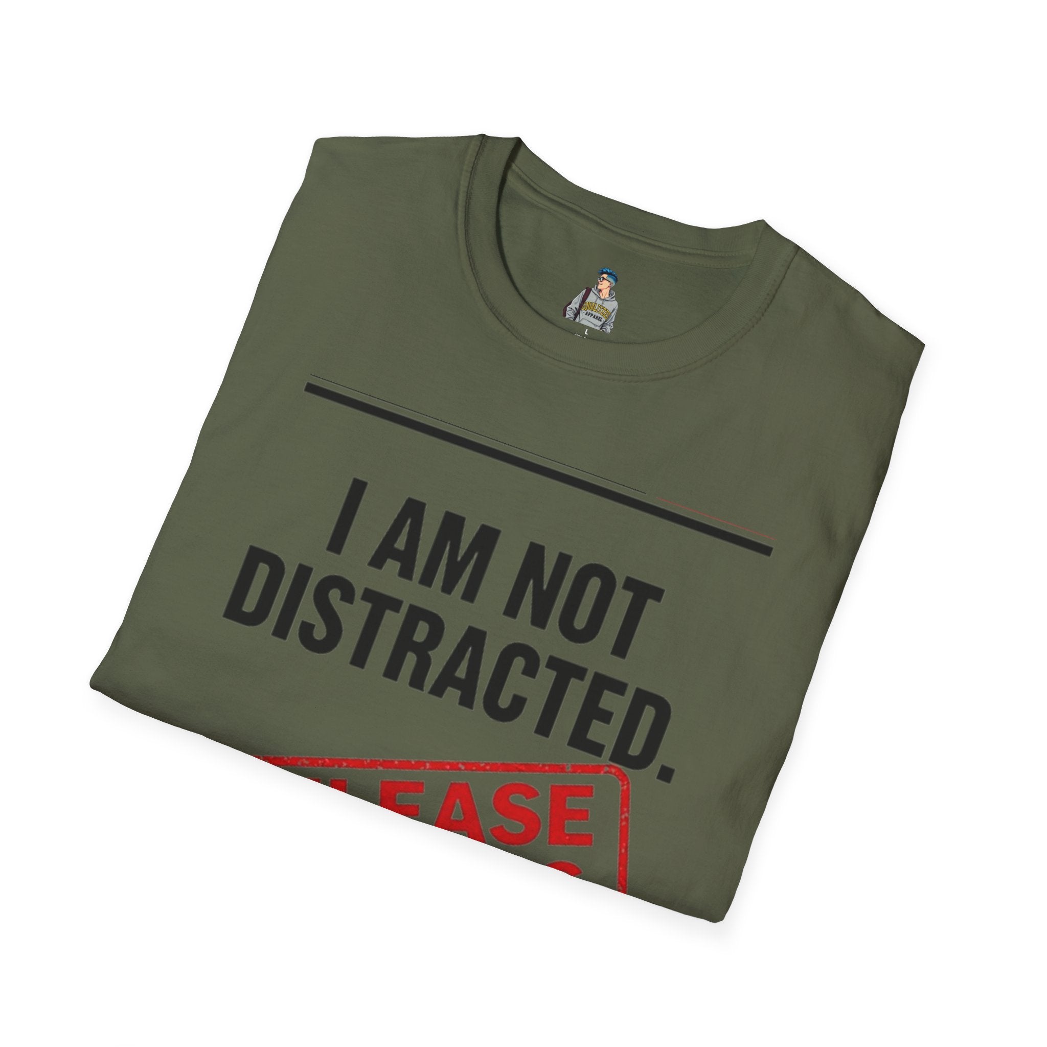 T-Shirt — I Am Not Distracted. Release The Files. Graphic Tee