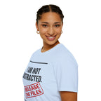 T-Shirt — I Am Not Distracted. Release The Files. Graphic Tee