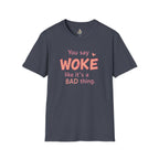 Woke is Empathy Unisex Softstyle T-Shirt - Bold Statement Tee for Everyday Activists