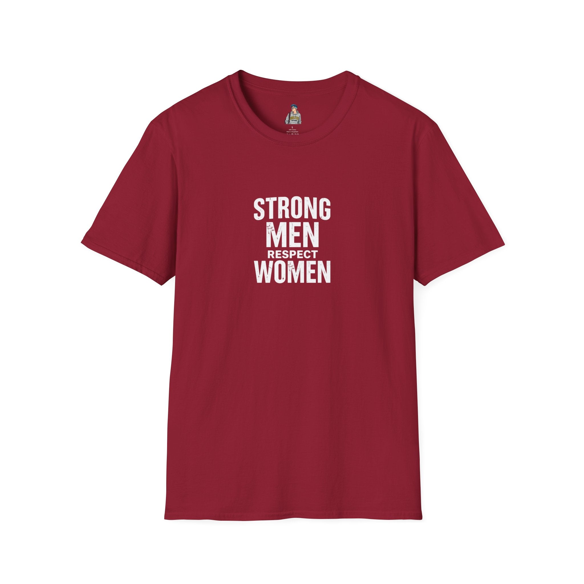 Strong Men Respect Women Statement Tee Unisex Softstyle T-Shirt