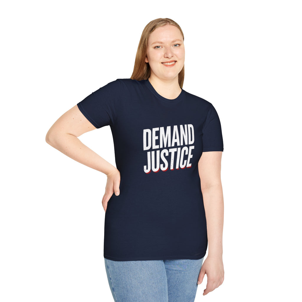 Demand Justice T-Shirt — Bold Protest Tee for Activists & Social Justice Supporters