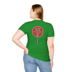 She Said STOP You Will Stop - Graphic T-Shirt