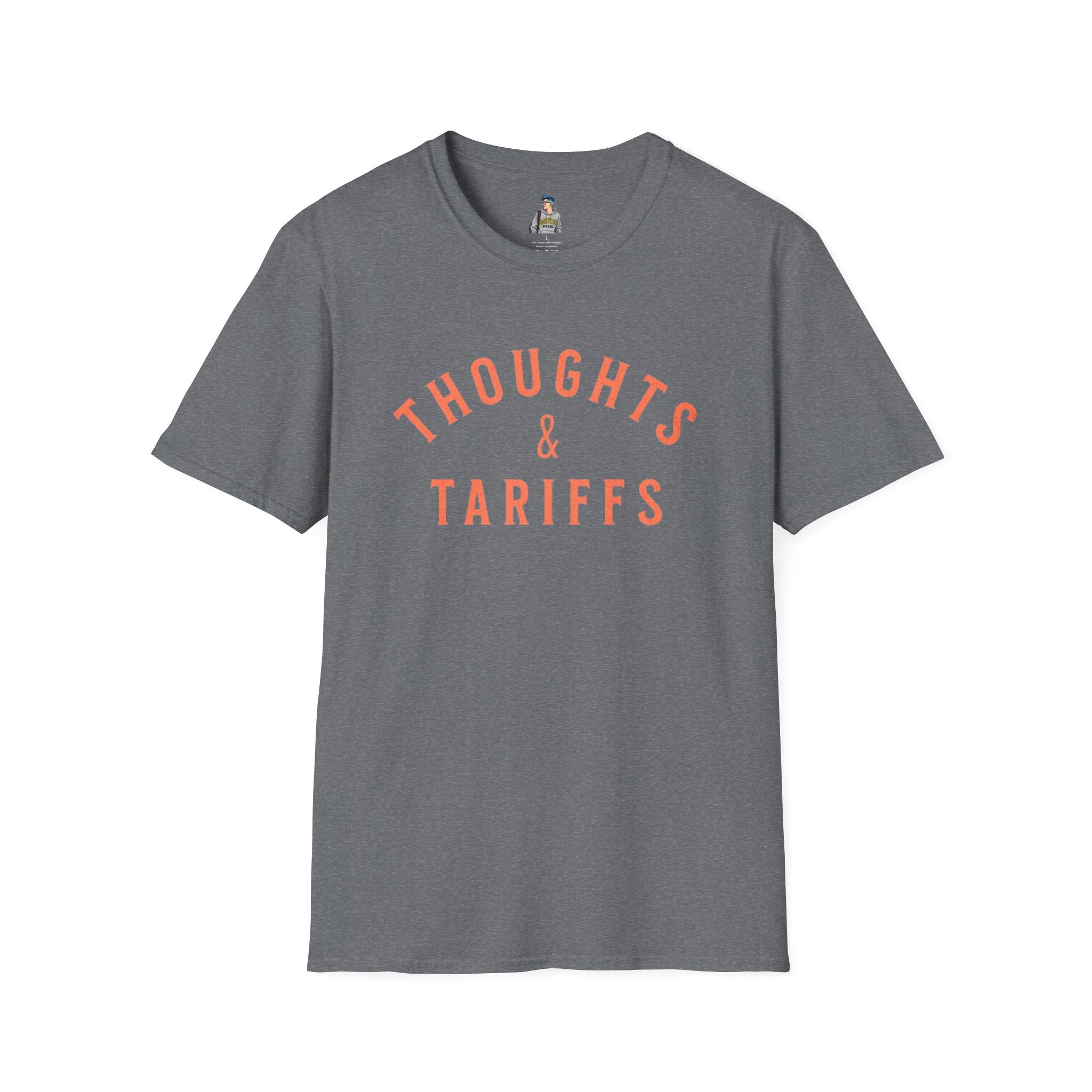 Funny Political Unisex SoftstyleThoughts and Tariffs Tee