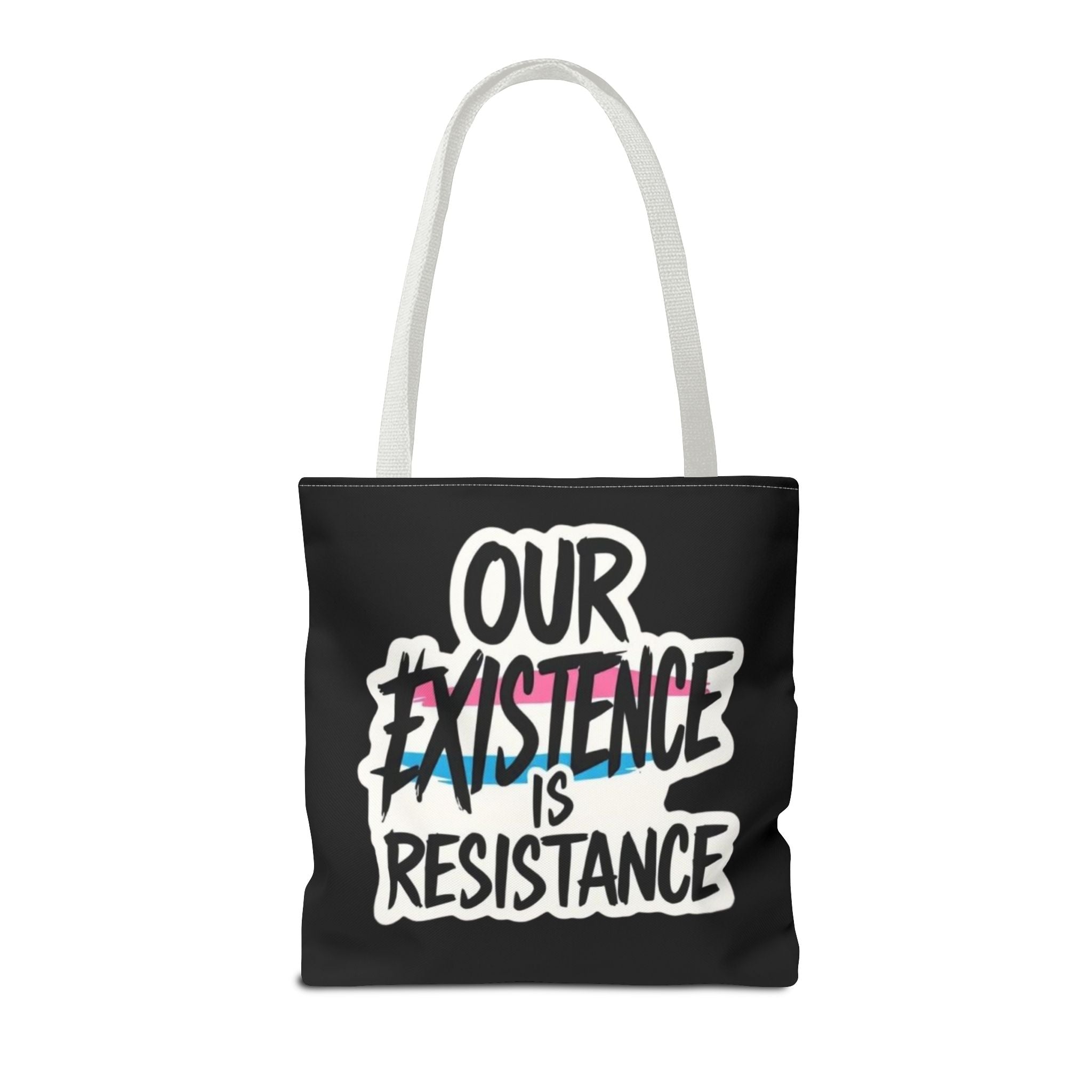 Our Existence Is Resistance Trans Protest Tote Bag