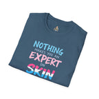 Unisex Softstyle T-Shirt: Nothing Makes You an Expert on Skin You Don't Live In - Let Trans People Live Design
