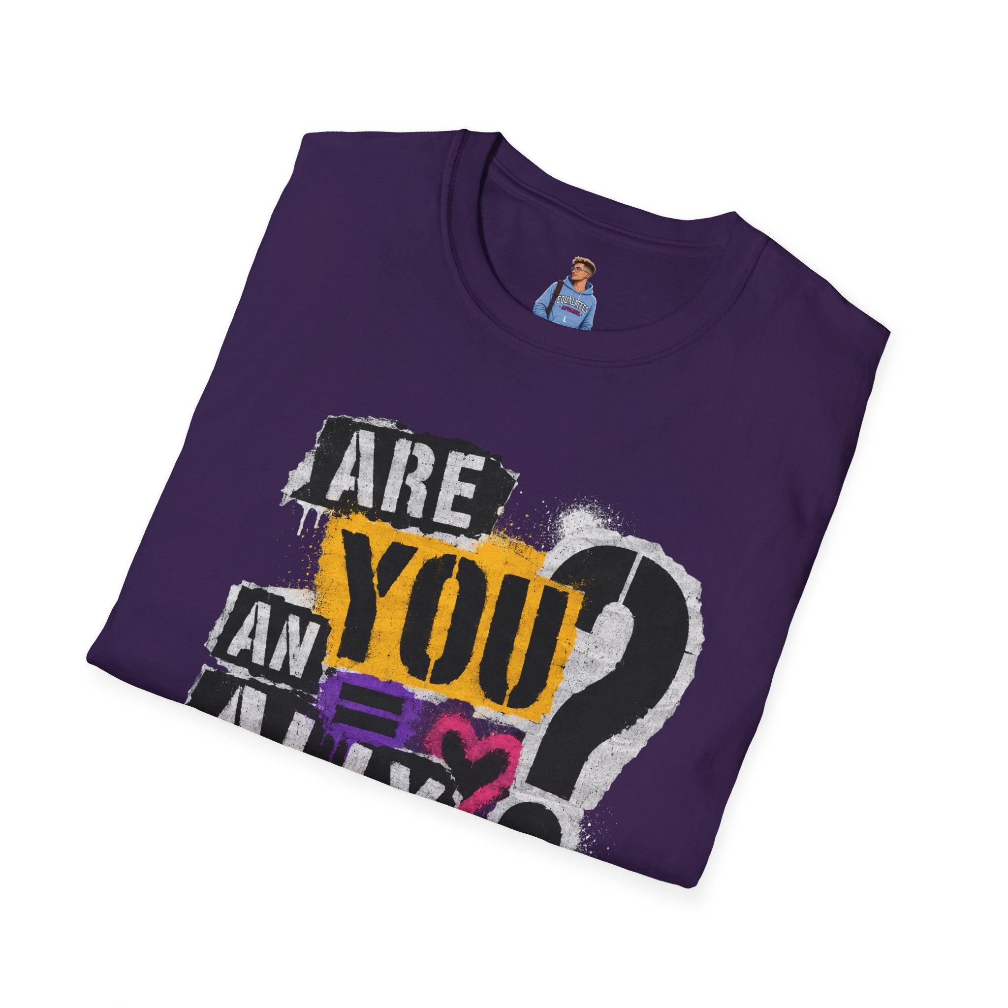 Are You An Ally? Graphic T‑Shirt — Pride & Allyship Tee