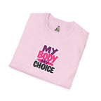 My Body, My Choice' Statement T-Shirt