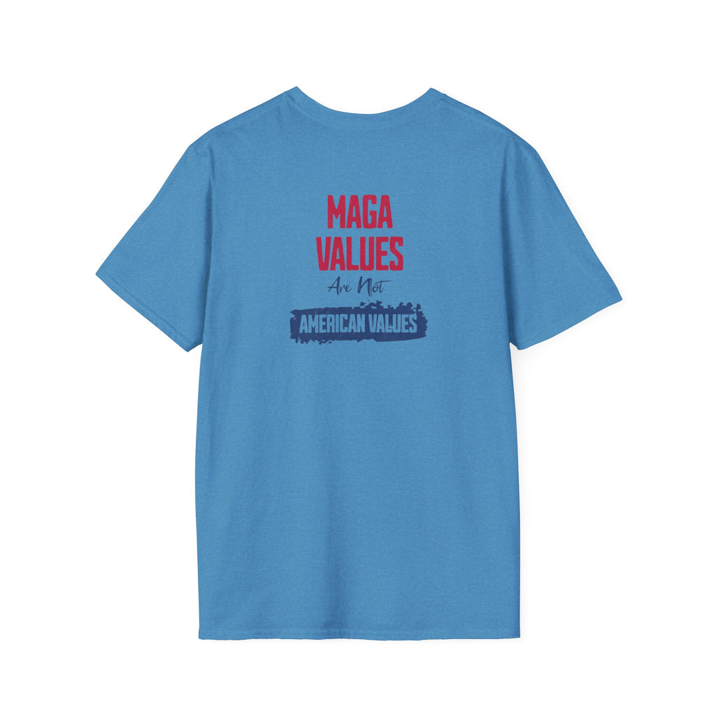 MAGA Values are NOT American Values Softstyle Unisex T-Shirt