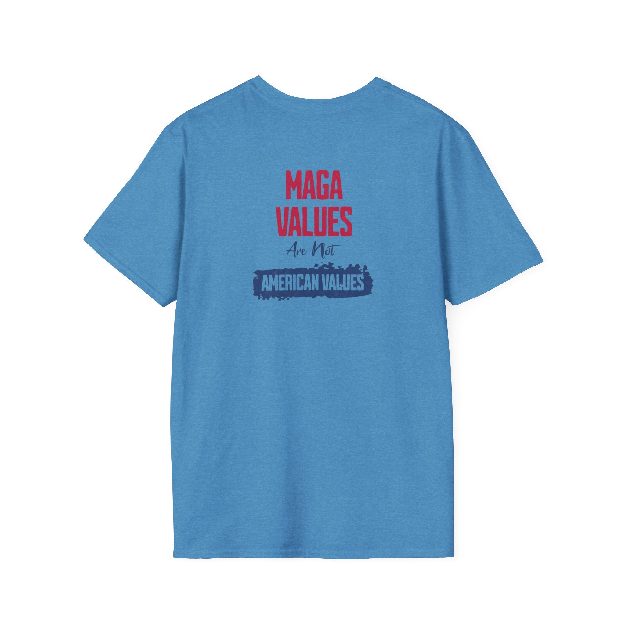 MAGA Values are NOT American Values Softstyle Unisex T-Shirt