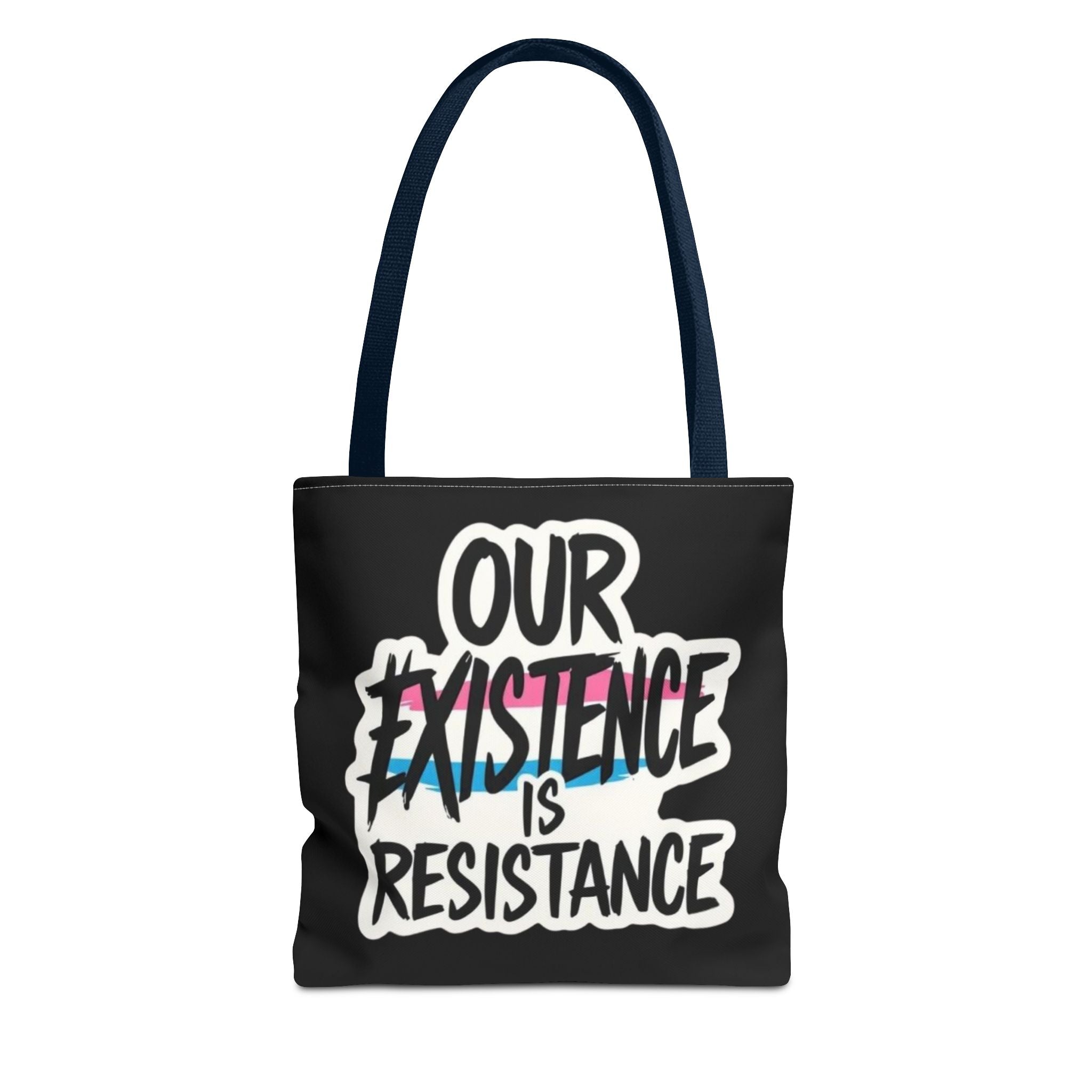 Our Existence Is Resistance Trans Protest Tote Bag
