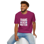 Trans Lives Matter Unisex Softstyle T-Shirt - Support LGBTQ+ Rights